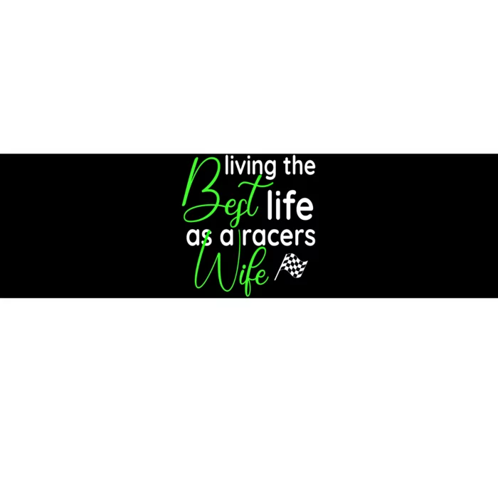 Dirt Track Car Racing Living The Best Life As A Racers Wife Cool Gift Bumper Sticker