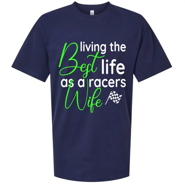 Dirt Track Car Racing Living The Best Life As A Racers Wife Cool Gift Sueded Cloud Jersey T-Shirt