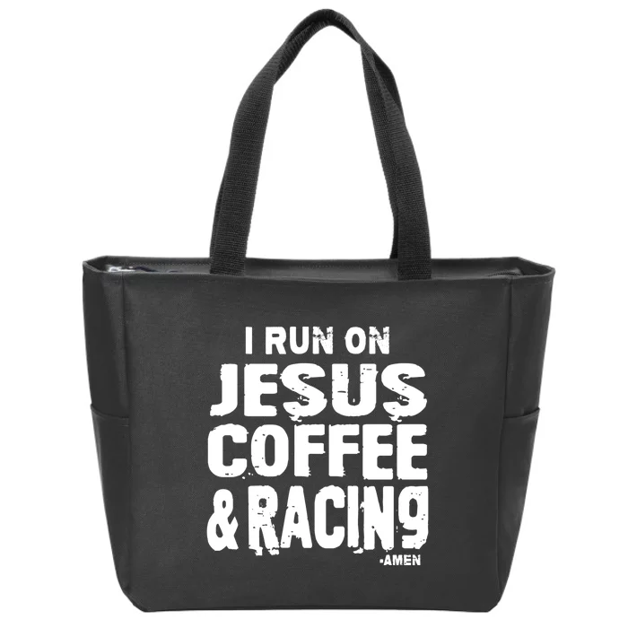 Dirt Track Car Racing Quote Jesus Coffee And Racing Gift Zip Tote Bag