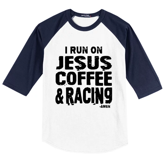 Dirt Track Car Racing Quote Jesus Coffee And Racing Gift Baseball Sleeve Shirt