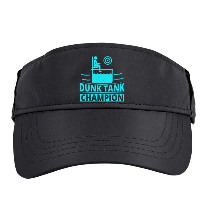 Dunk Tank Champion Quote For A Dunk Tank Fan Adult Drive Performance Visor