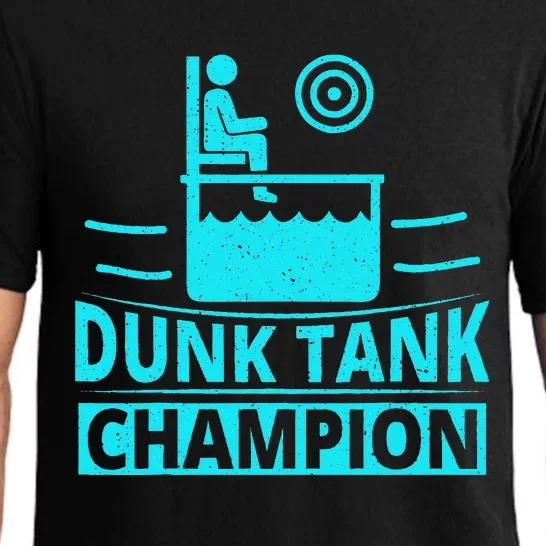 Dunk Tank Champion Quote For A Dunk Tank Fan Pajama Set