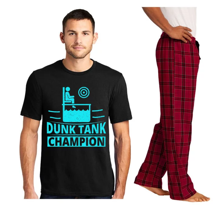 Dunk Tank Champion Quote For A Dunk Tank Fan Pajama Set