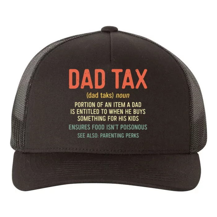 Dad Tax Definition Fathers Day Yupoong Adult 5-Panel Trucker Hat