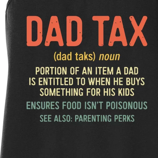 Dad Tax Definition Fathers Day Women's Racerback Tank