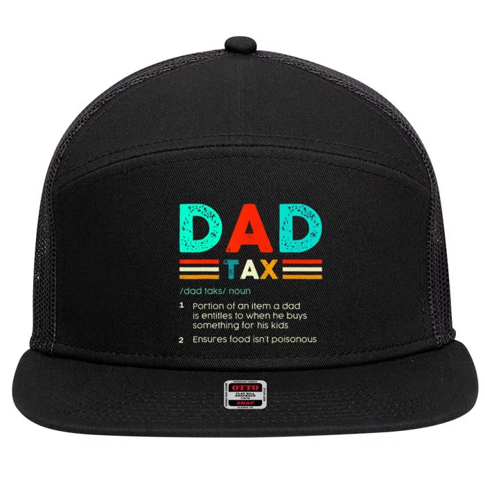 Dad Tax Definition Funny Fathers Day Sarcastic Accountant 7 Panel Mesh Trucker Snapback Hat