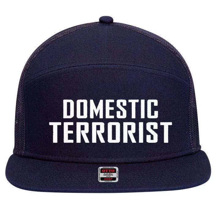 Domestic Terrorist 7 Panel Mesh Trucker Snapback Hat