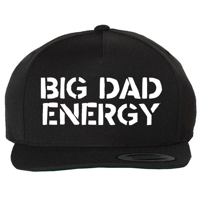 Dudedad The Dad Bod Mowing Company Big Dad Energy Wool Snapback Cap