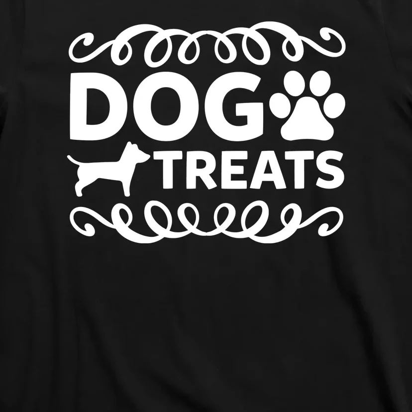 Dog Treats T-Shirt