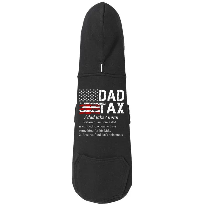 Dad Tax Definition Funny Fathers Day Doggie 3-End Fleece Hoodie