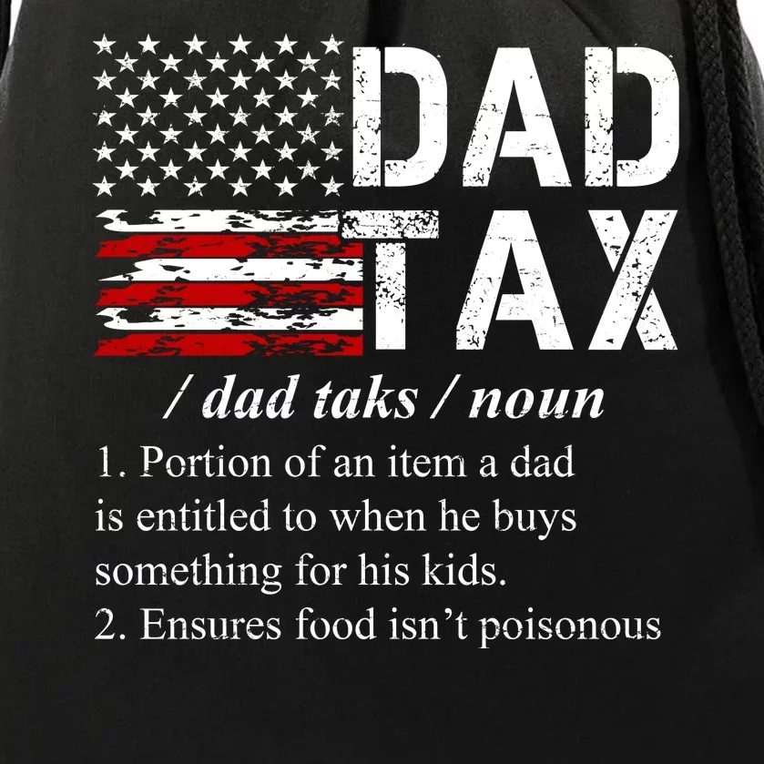 Dad Tax Definition Funny Fathers Day Drawstring Bag