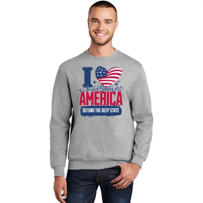 Defund The Deep State MAGA Conservative Republican Fourth Of July Tall Sweatshirt