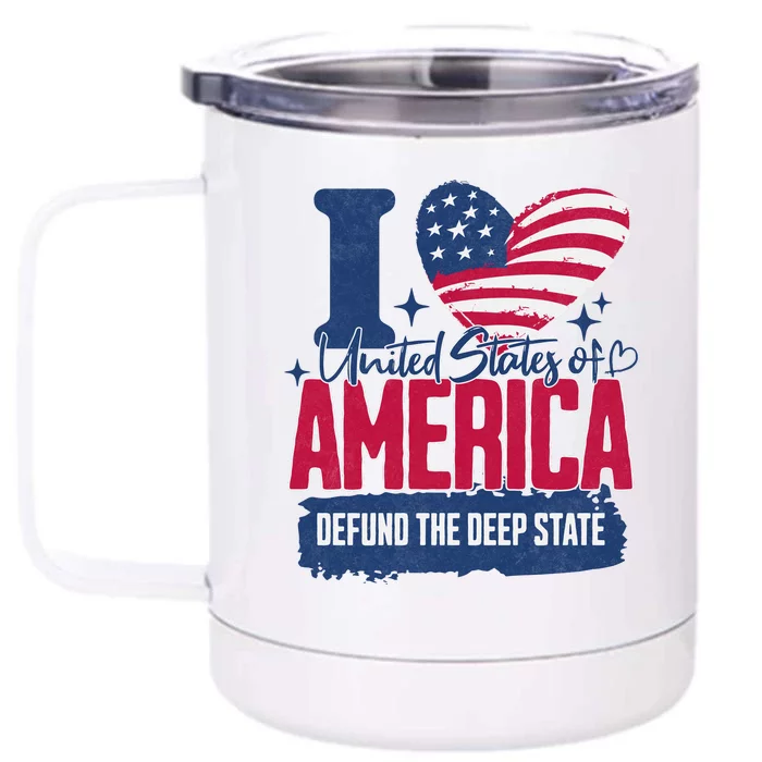 Defund The Deep State MAGA Conservative Republican Fourth Of July Front & Back 12oz Stainless Steel Tumbler Cup