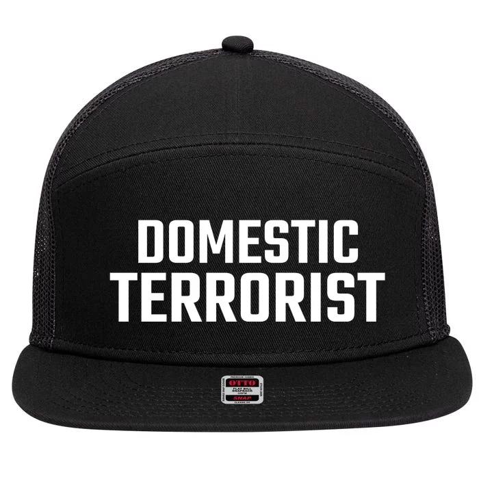 Domestic Terrorist 7 Panel Mesh Trucker Snapback Hat