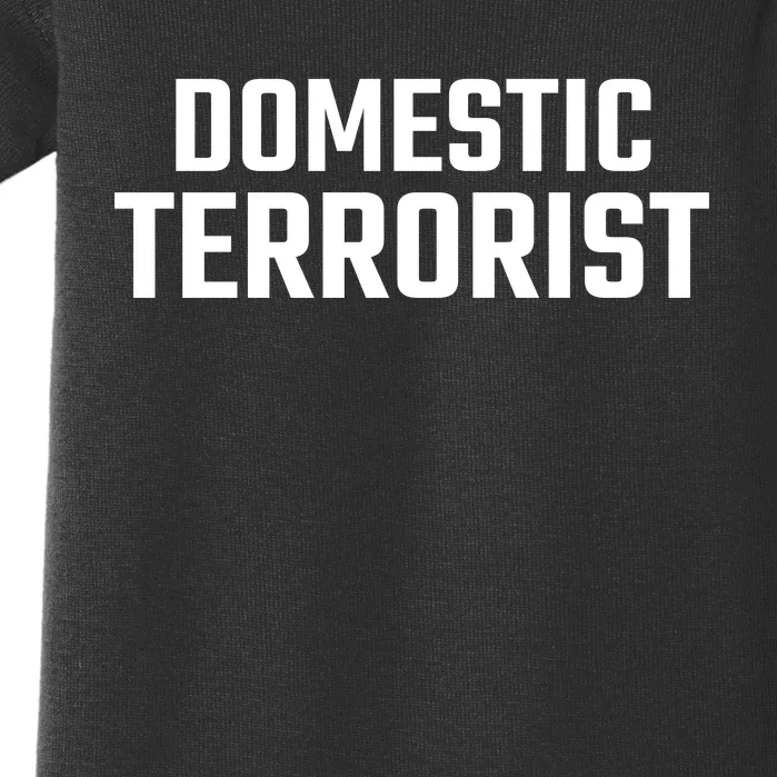 Domestic Terrorist Baby Bodysuit