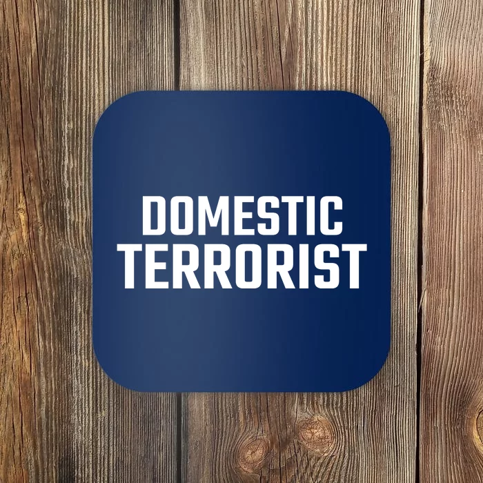 Domestic Terrorist Coaster