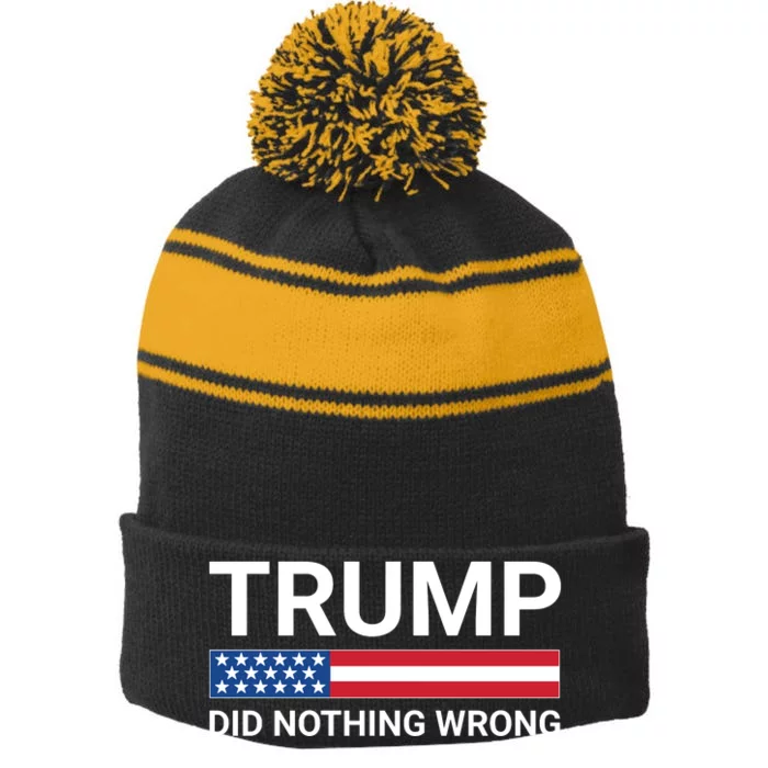 Donald Trump Did Nothing Wrong Stripe Pom Pom Beanie