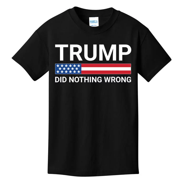 Donald Trump Did Nothing Wrong Kids T-Shirt