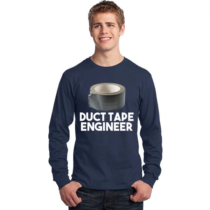 Duct Tape Dad Grandpa Funny Duct Tape Engineer Gift Tall Long Sleeve T-Shirt