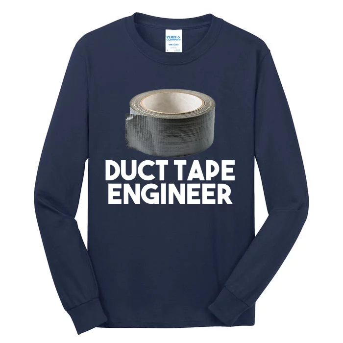 Duct Tape Dad Grandpa Funny Duct Tape Engineer Gift Tall Long Sleeve T-Shirt