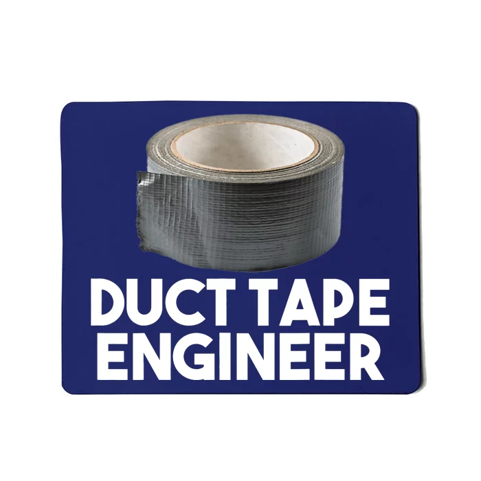 Duct Tape Dad Grandpa Funny Duct Tape Engineer Gift Mousepad