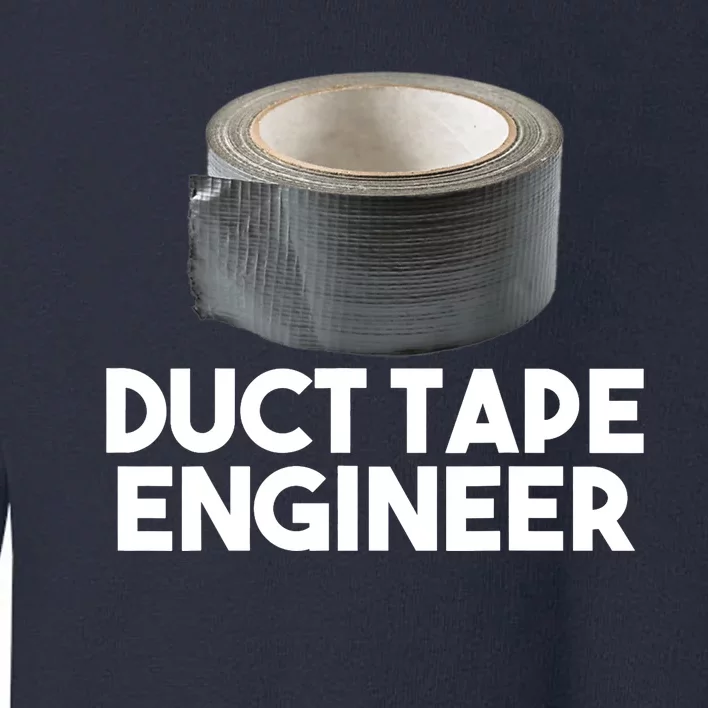 Duct Tape Dad Grandpa Funny Duct Tape Engineer Gift Toddler Sweatshirt