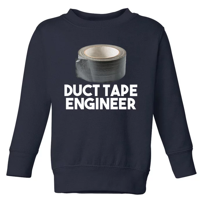 Duct Tape Dad Grandpa Funny Duct Tape Engineer Gift Toddler Sweatshirt