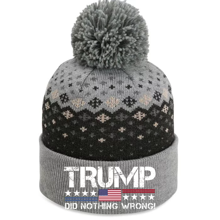 Donald Trump Did Nothing Wrong The Baniff Cuffed Pom Beanie