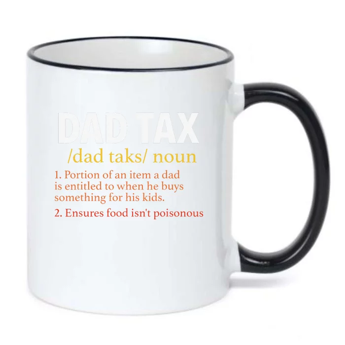 Dad Tax Definition Funny Sarcastic Father's Day Gift Black Color Changing Mug