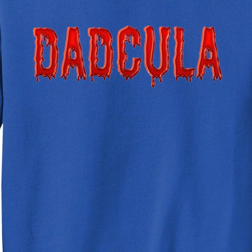 Dadcula Text Dad Vampire Funny Halloween Daddy 1 Gift Tall Sweatshirt