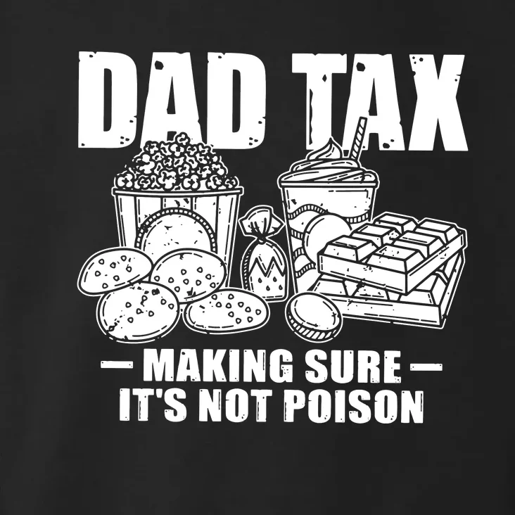 Dad Tax Dad Definition FatherS Day Toddler Hoodie