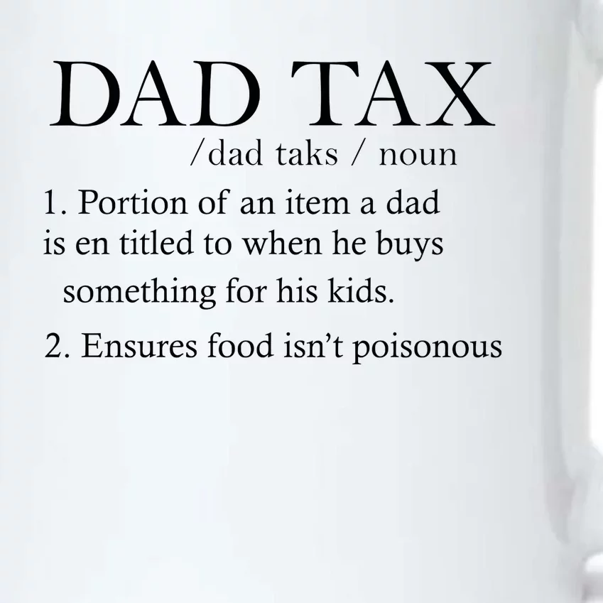 Dad Tax Definition Funny Daddy Family Black Color Changing Mug