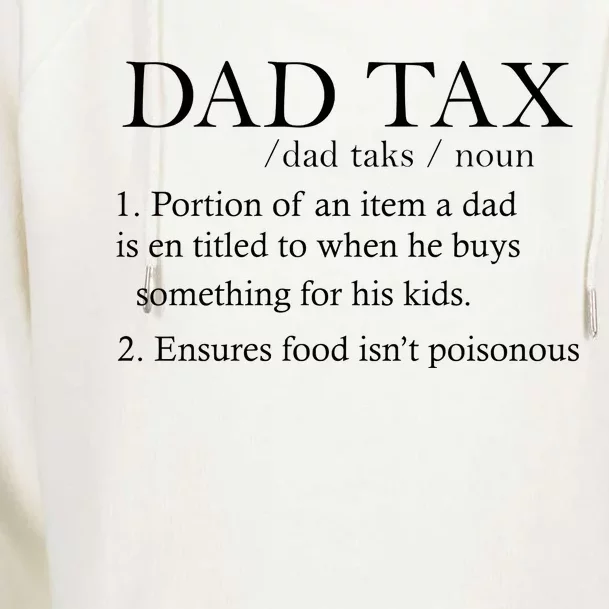 Dad Tax Definition Funny Daddy Family Womens Funnel Neck Pullover Hood