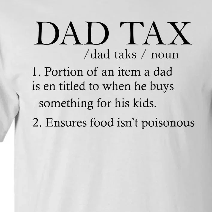 Dad Tax Definition Funny Daddy Family Tall T-Shirt