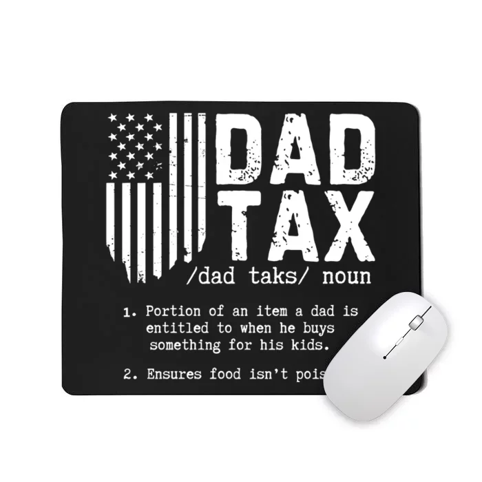 Dad Tax Definition Father Daddy Family Mousepad