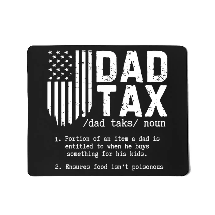 Dad Tax Definition Father Daddy Family Mousepad