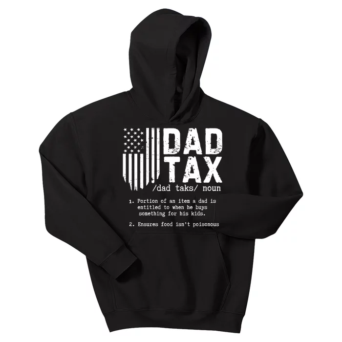 Dad Tax Definition Father Daddy Family Kids Hoodie