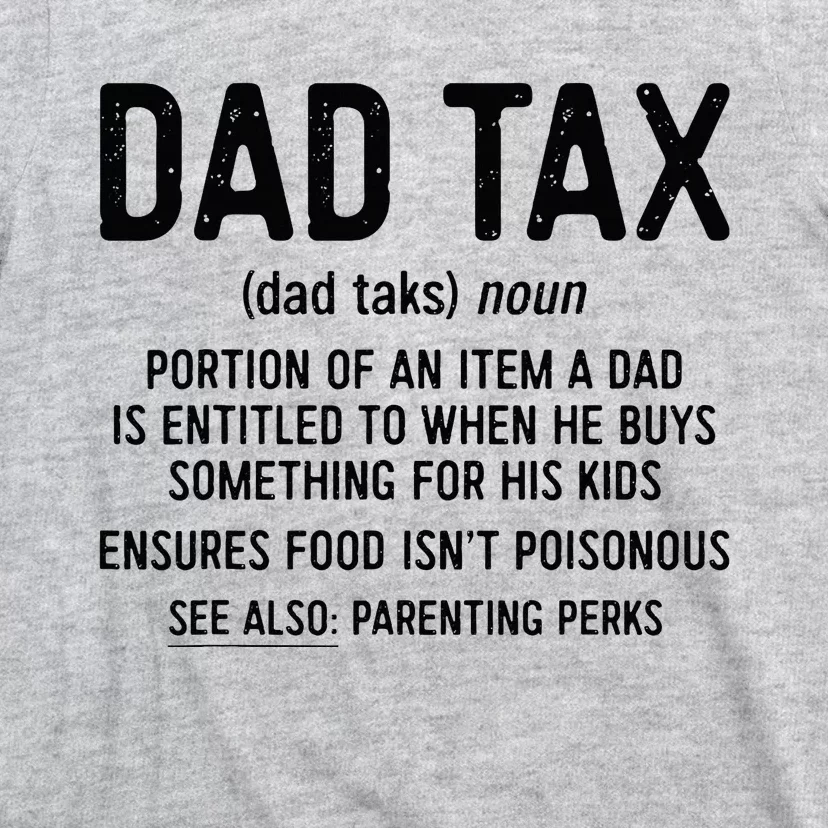 Dad Tax Definition FatherS Day T-Shirt