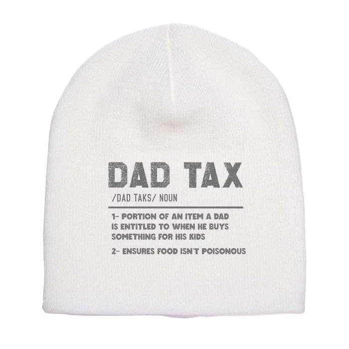 Dad Tax Definition Funny FatherS Day Short Acrylic Beanie