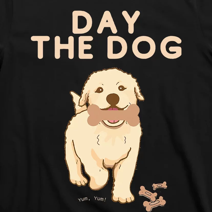 Day the Dog T-Shirt