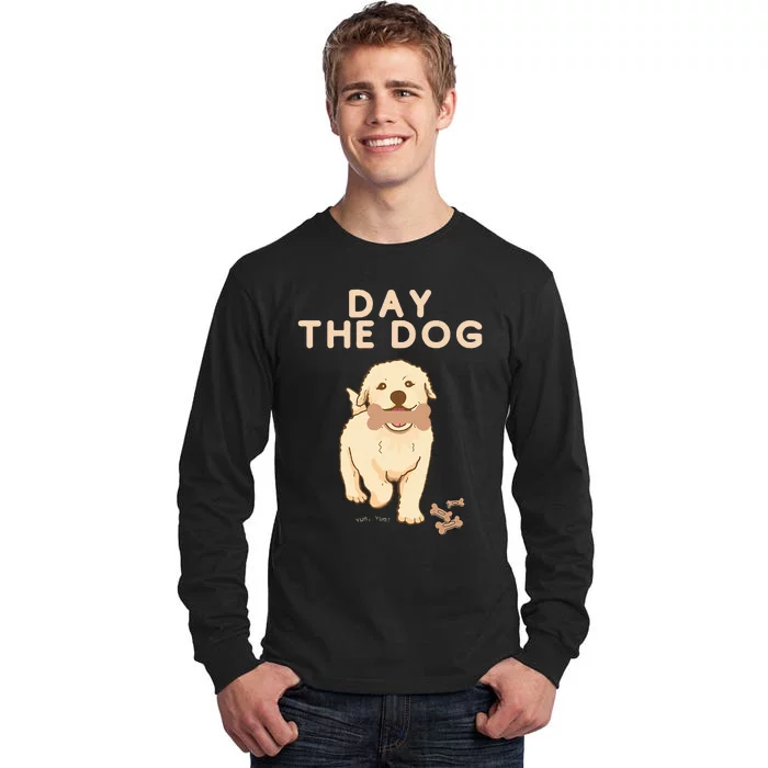 Day the Dog Tall Long Sleeve T-Shirt