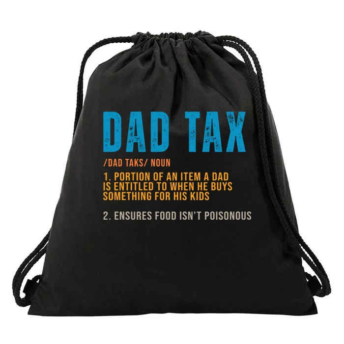 Dad Tax Definition Funny Fathers Day Drawstring Bag