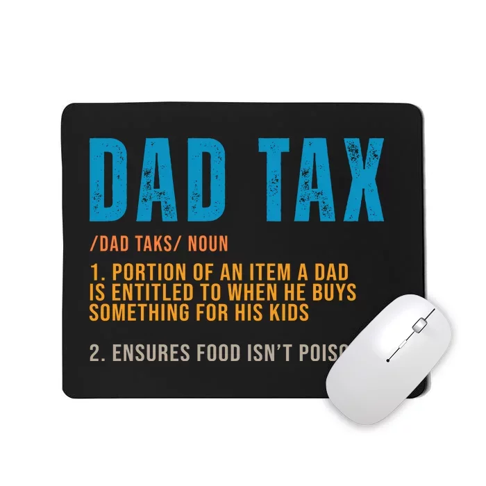 Dad Tax Definition Funny Fathers Day Mousepad