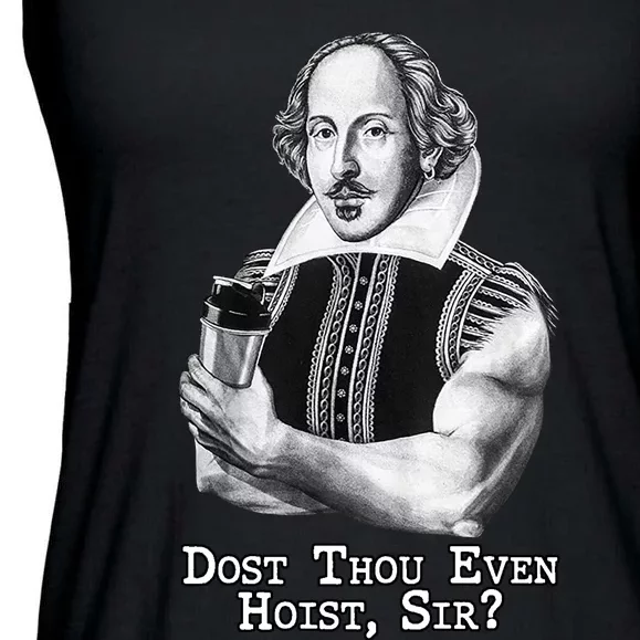 Dost Thou Even Hoist Sir Ladies Essential Flowy Tank