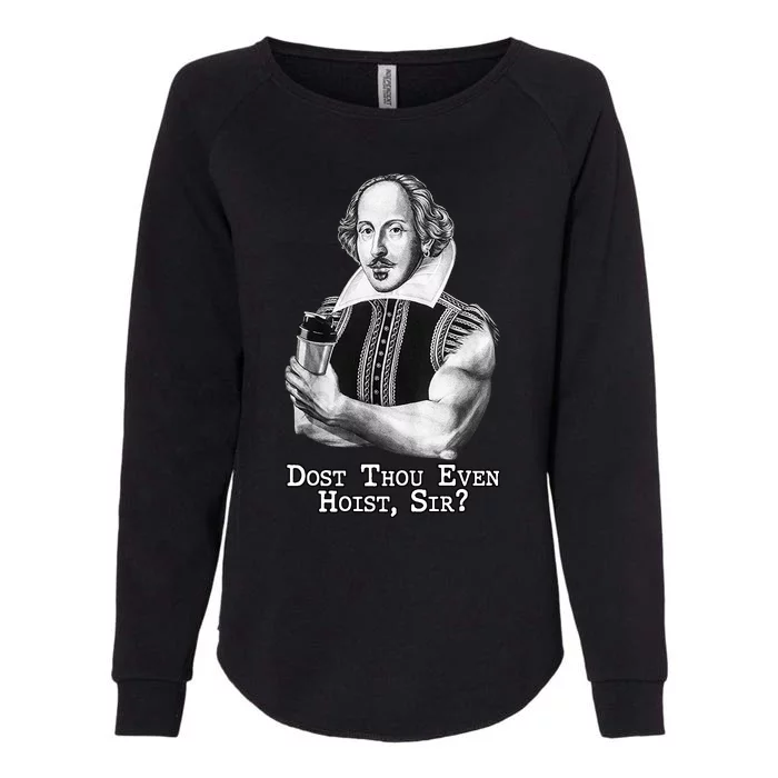 Dost Thou Even Hoist Sir Womens California Wash Sweatshirt