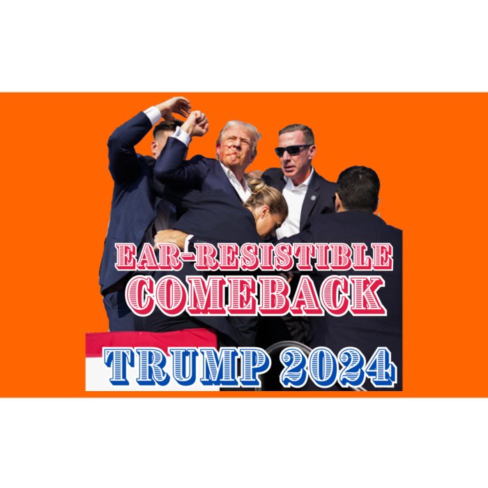 Donald Trump Ear Resistible Comeback Trump 2024 Bumper Sticker