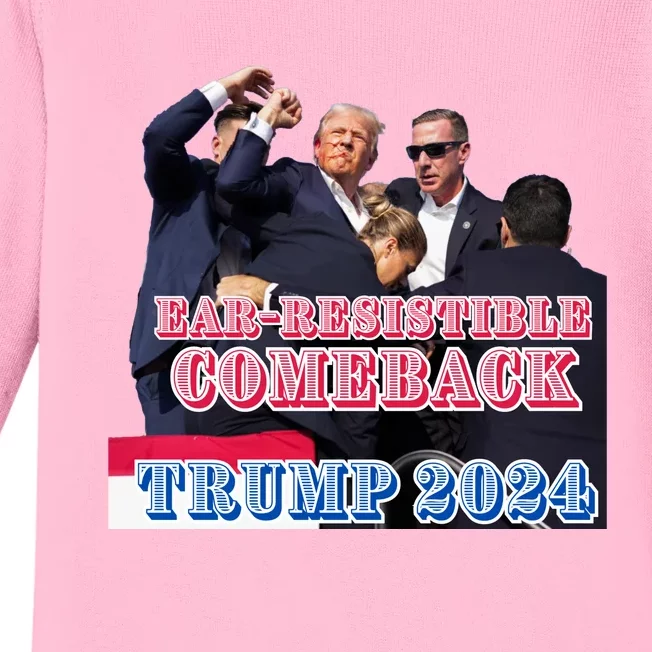 Donald Trump Ear Resistible Comeback Trump 2024 Baby Long Sleeve Bodysuit