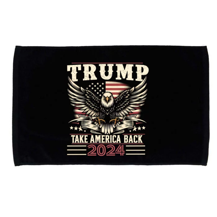 Donald Trump Eagle Usa President 2024 Take America Back Maga Gift Microfiber Hand Towel