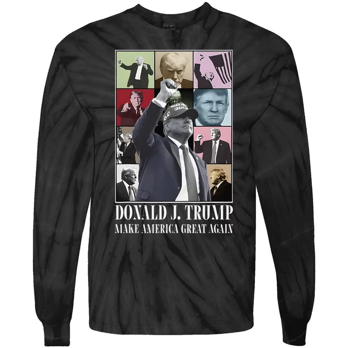 Donald Trump Eras Gift Tie-Dye Long Sleeve Shirt