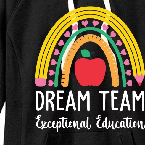 Dream Team Exceptional Education Gift For Teacher Women's Fleece Hoodie